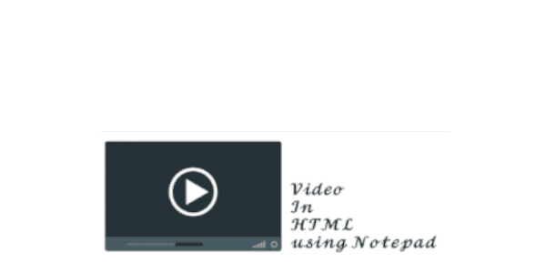 How to Insert Video in HTML using Notepad | Notepad++