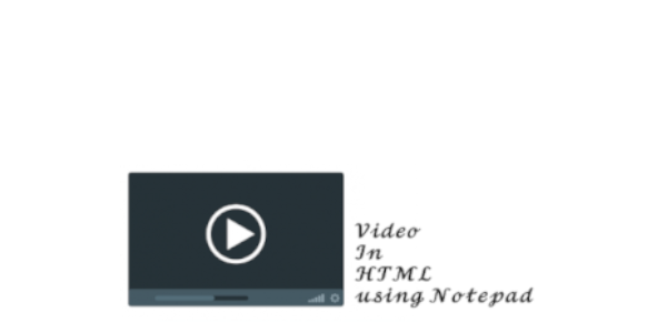 How to Insert Video in HTML using Notepad | Notepad++