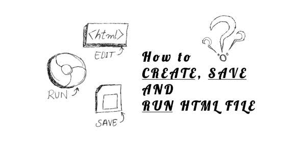 Youtube: How to Create, Save and Open an HTML file in Notepad